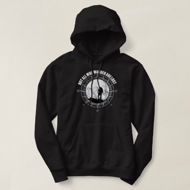 Not All Those Who Wander Are Lost Hiking Hoodie (Design Front)