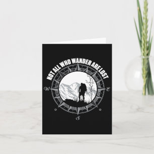 Not All Those Who Wander Are Lost Hiking Shirt  Card