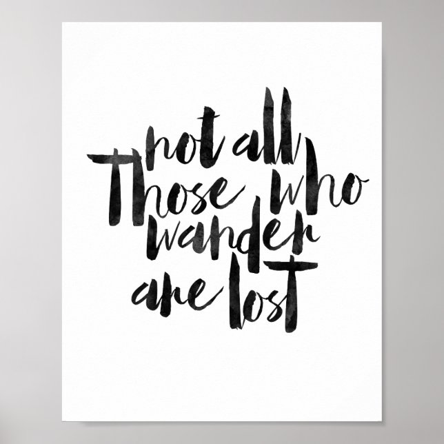 Not All Those Who Wander Are Lost Poster (Front)