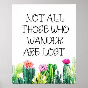 Not All Those Who Wander Are Lost Poster