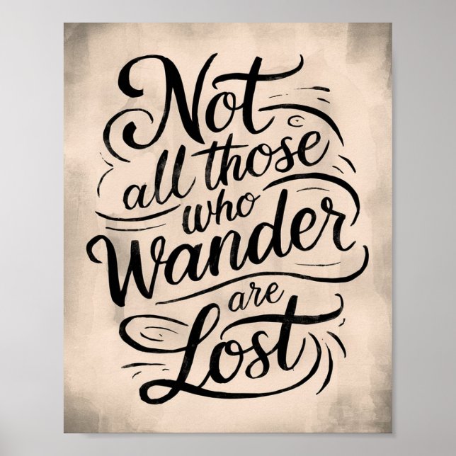 Not All Those Who Wander Are Lost, Rustic old Poster (Front)
