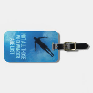 Not all those who wander are lost - Travel Quotes Luggage Tag