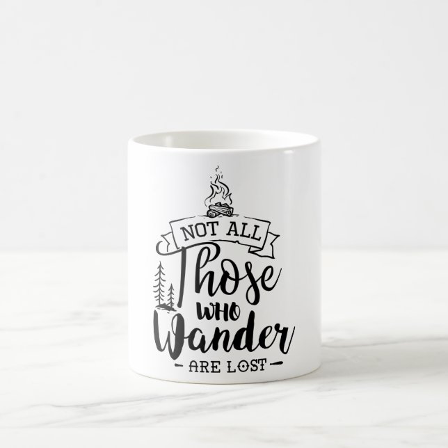 Not all those who wander coffee mug (Center)
