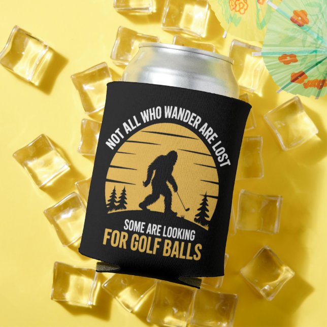 Not All Wanderers Are Lost Golf Ball Club Bigfoot Can Cooler (In Situ Summer)