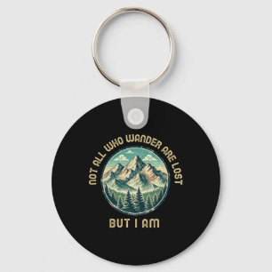 Not All Who Wander Are Lost3 Key Ring