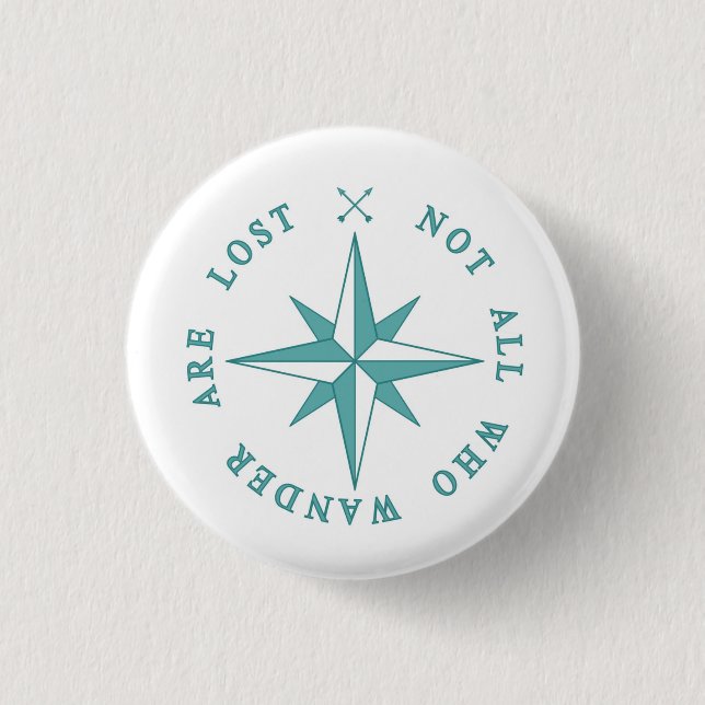 Not All Who Wander Are Lost 3 Cm Round Badge (Front)