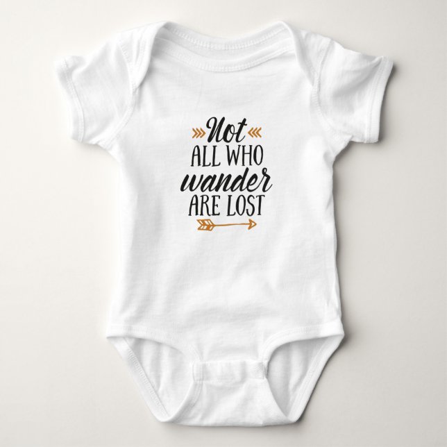 Not all who wander are lost baby bodysuit (Front)