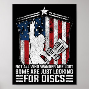 Not All Who Wander Are Lost Bigfoot American Flag Poster