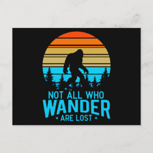 Not All Who Wander are Lost   Bigfoot Retro Design Postcard