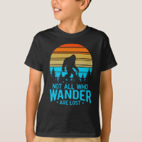 Not All Who Wander are Lost | Bigfoot Retro Design