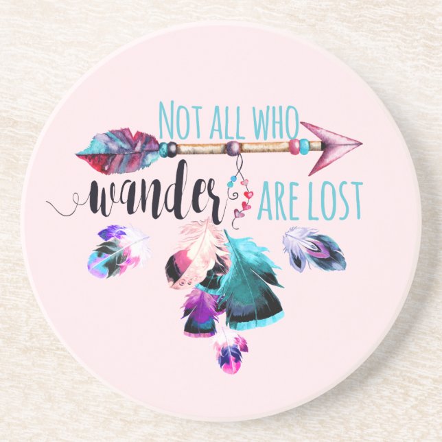 Not All Who Wander Are Lost Bohemian Wanderlust Coaster (Front)