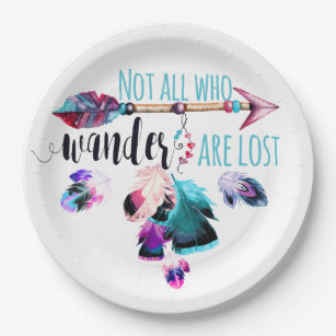 Not All Who Wander Are Lost Bohemian Wanderlust Paper Plate