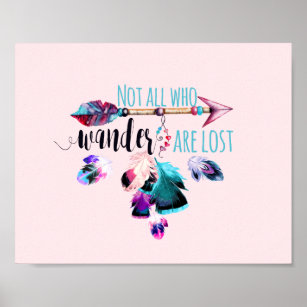 Not All Who Wander Are Lost Bohemian Wanderlust Poster