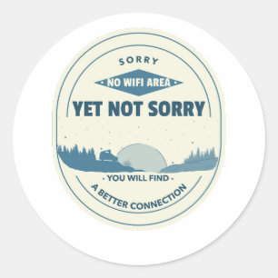 Not all who wander are lost. classic round sticker