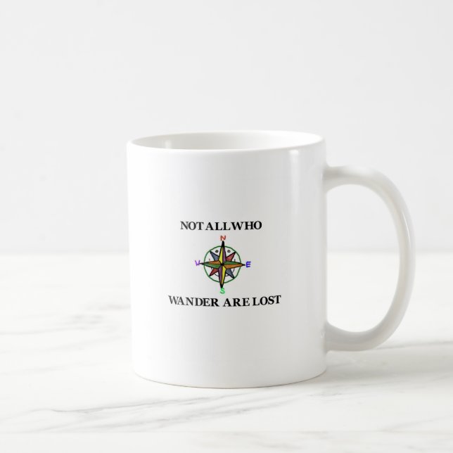 Not All Who Wander Are Lost Coffee Mug (Right)