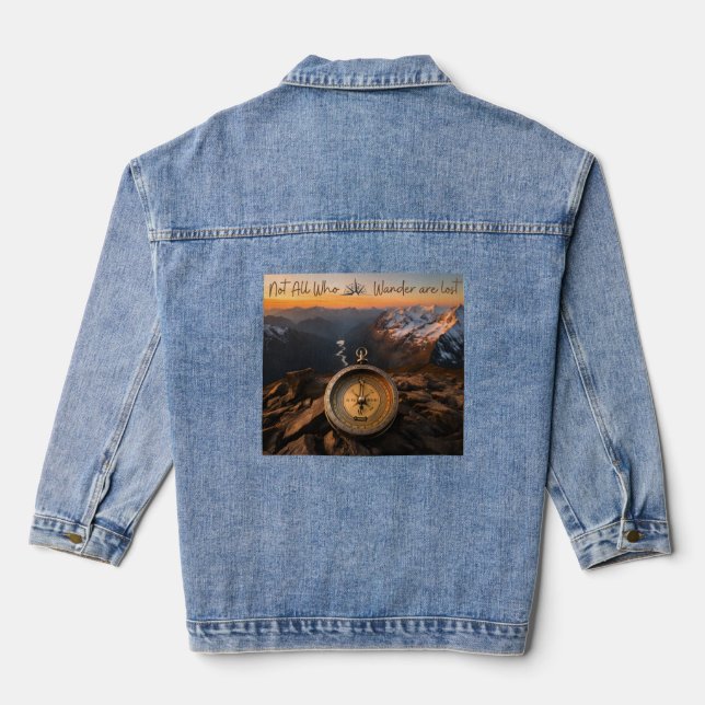 Not All Who Wander Are Lost Denim Jacket (Back)