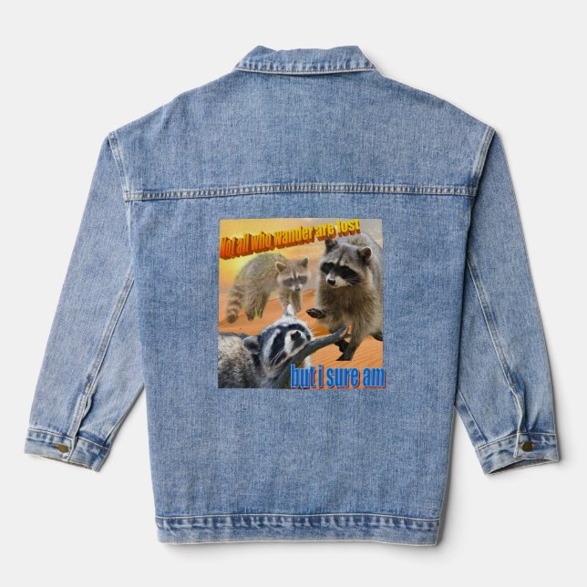Not all who wander are lost denim jacket (Back)