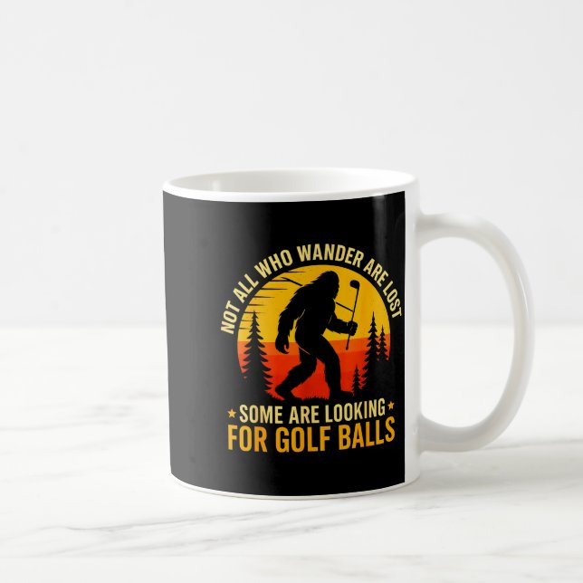 Not All Who Wander Are Lost Funny Bigfoot Golfing  Coffee Mug (Right)