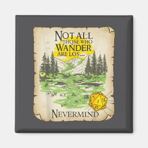 Not All Who Wander Are Lost Funny Maps Rpg Parody Magnet