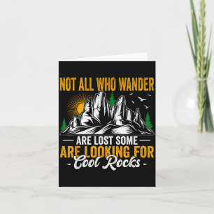 Not All Who Wander Are Lost Funny Outdoor Hiking T Card