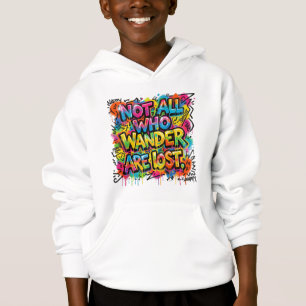 Not All Who Wander Are Lost Graffiti Art Colourful