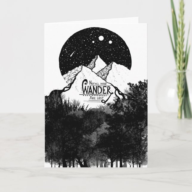 Not all who WANDER are lost illustration quote Card (Front)