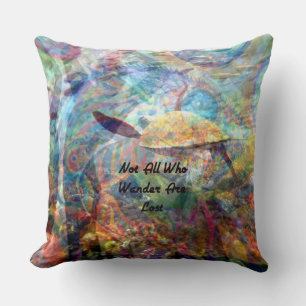 Not All Who Wander Are Lost Inspirational Quote Cushion