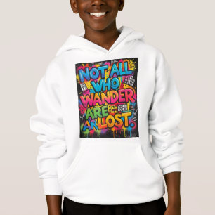 Not All Who Wander Are Lost Motivational Graffiti