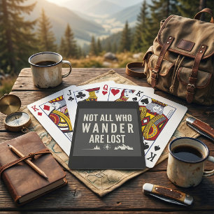 Not All Who Wander Are Lost Mountain Art Playing Cards