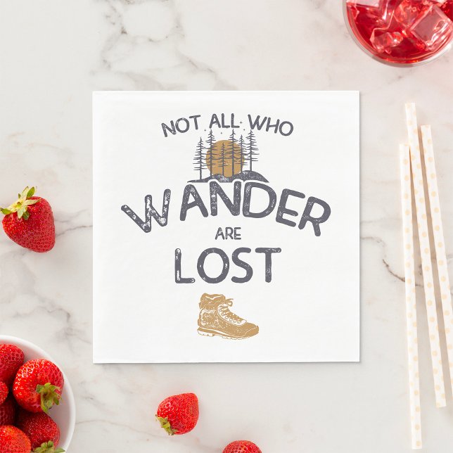 Not All Who Wander Are Lost Napkin (Creator Uploaded)