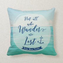 Not all who Wander are Lost -Personalised Nautical