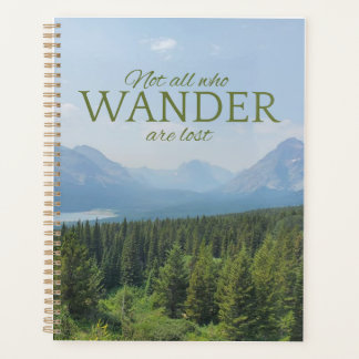 Not All Who Wander Are Lost Planner