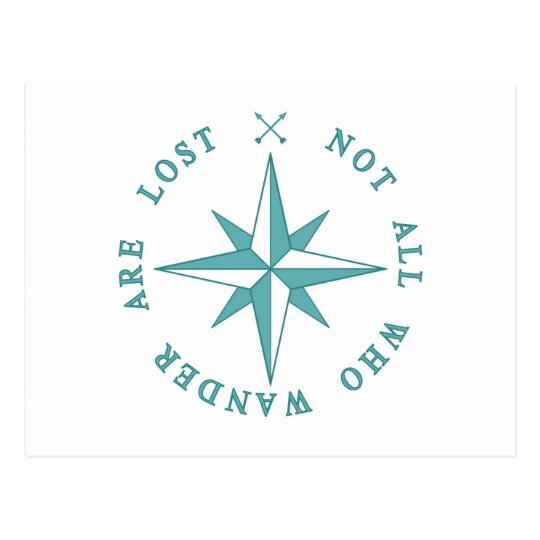 Not All Who Wander Are Lost Postcard