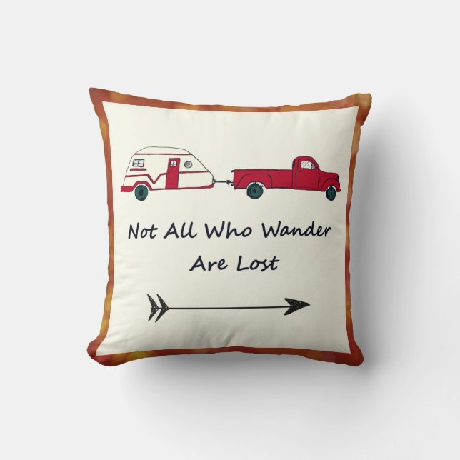 Not All Who Wander Are Lost Quote Trailer Caravan Cushion (Front)