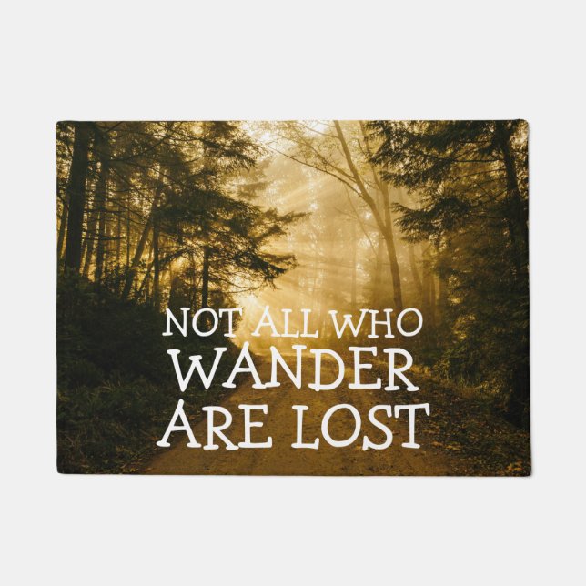Not All Who Wander Are Lost | Rustic Nature Doormat (Front)