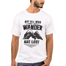 Not All Who Wander Are Lost