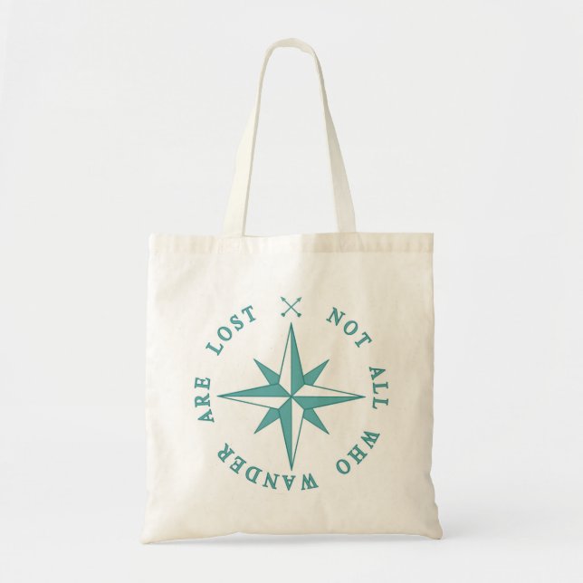 Not All Who Wander Are Lost Tote Bag (Front)