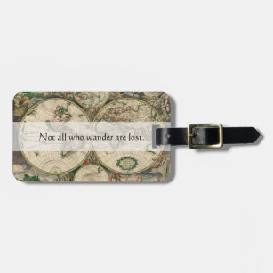 Not All Who Wander Are Lost Words   World Map Luggage Tag