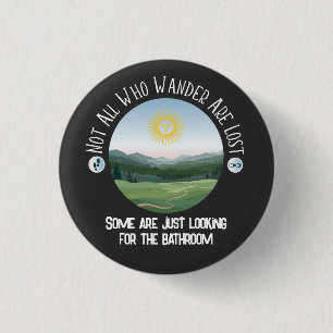 Not All Who Wander… With Your Punchline Funny 3 Cm Round Badge