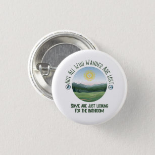 Not All Who Wander… With Your Punchline Funny 3 Cm Round Badge