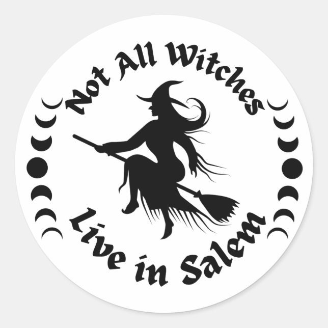 Not All Witches Live in Sale Classic Round Sticke Sticker (Front)
