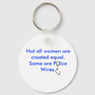 Not all women are created equal... key ring