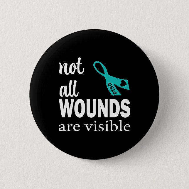 Not All Wound Are Visible 6 Cm Round Badge (Front)