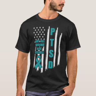 Not All Wound Are Visible Ptsd Awareness Support M T-Shirt