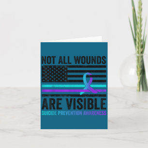 Not All Wounds Are Visible American Flag Suicide P Card