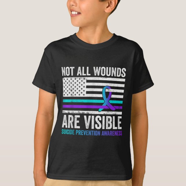 Not All Wounds Are Visible American Flag Suicide P T-Shirt (Front)