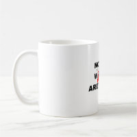 Not All Wounds Are Visible coffee mug