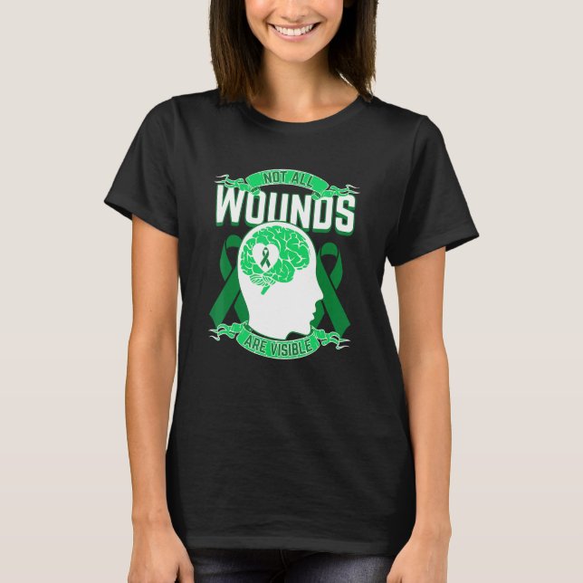 Not All Wounds Are Visible For A Schizophrenia Awa T-Shirt (Front)