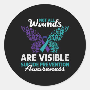Not All Wounds Are Visible Happy Suicide Awareness Classic Round Sticker