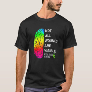 Not All Wounds Are Visible Mental Health Awarenes T-Shirt